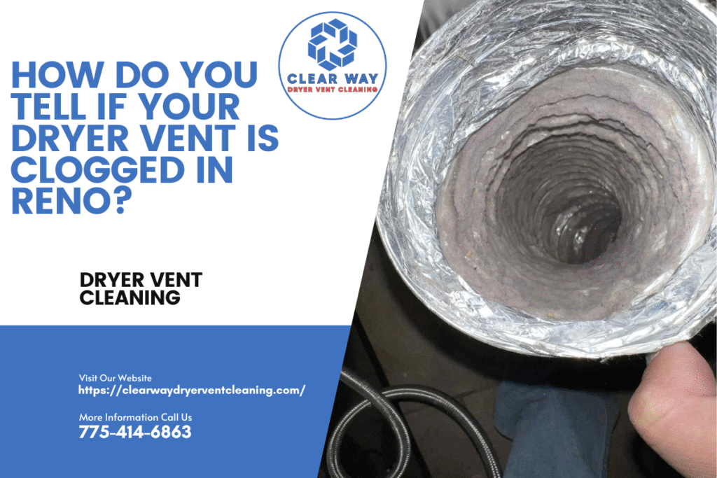 How do you tell if your dryer vent is clogged in Reno